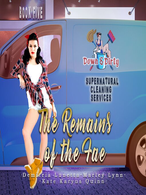 Title details for The Remains of the Fae by Kate Karyus Quinn - Available
